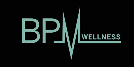 THe BPM Wellness Experience tickets
