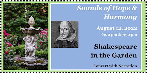 Shakespeare in the Garden: “The summer's flower is to the summer sweet”
