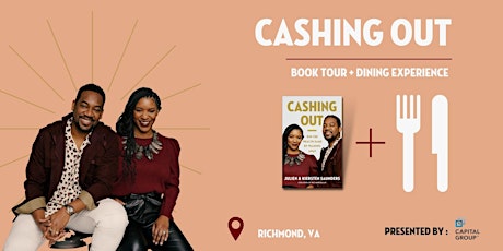 Cashing Out Dining Experience | Richmond, VA tickets