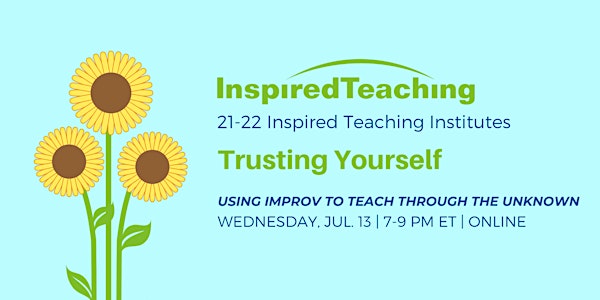July Inspired Teaching Institute (ONLINE)