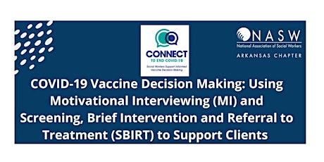 Using Motivational Interviewing to Support COVID-19 Vaccine Decision Making tickets