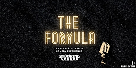 The Formula: An All-Black Improv Comedy Experience