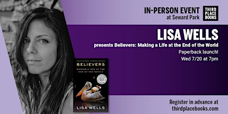 Lisa Wells presents 'Believers: Making a Life at the End of the World' tickets