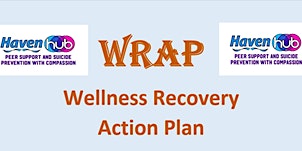 July WRAP Wellness Recovery Action Planning