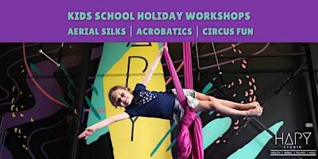 Aerial Arts + Circus + Acrobatics Beginner Holiday Workshops tickets
