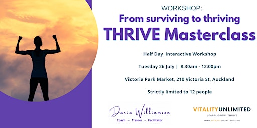 THRIVE MASTERCLASS - From surviving to thriving