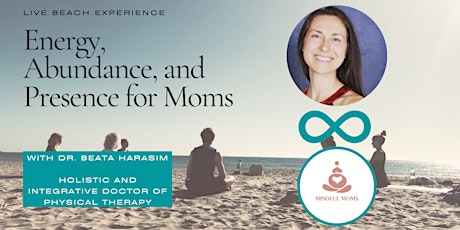 Energy, Presence, and Abundance for Moms tickets