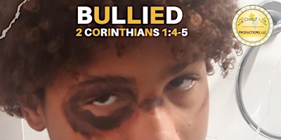 Bullied: 2 Corinthians 1:4-5