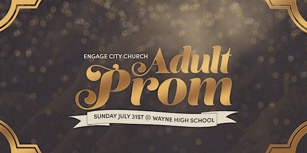 "A Night To Remember" Prom for Adults