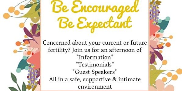 Be Encouraged, Be Expectant