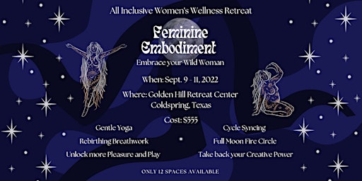 Women's Wellness Retreat -  Feminine Embodiment
