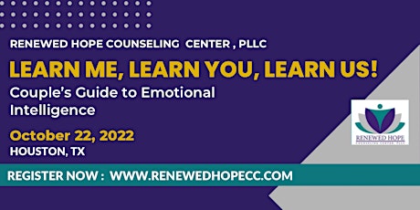 Renewed Hope Counseling Presents: Learn Me, Learn You, Learn Us!