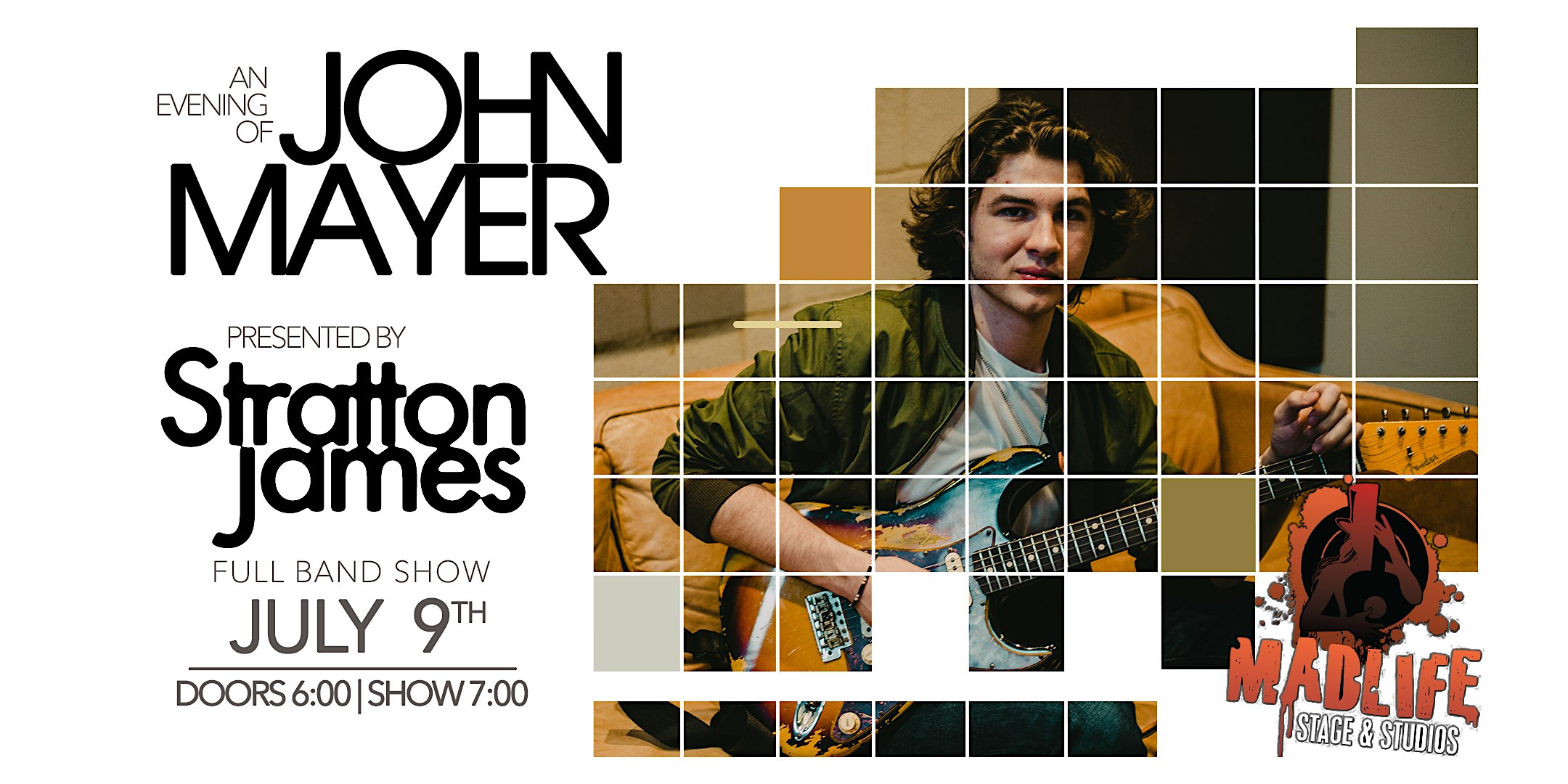 John Mayer Tribute presented by Stratton James