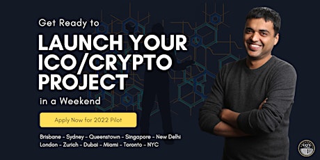 Launch an ICO/Crypto Project in a Weekend (2022 Pilot) tickets