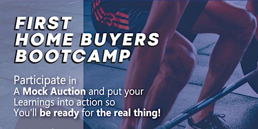 First Home Buyers Bootcamp