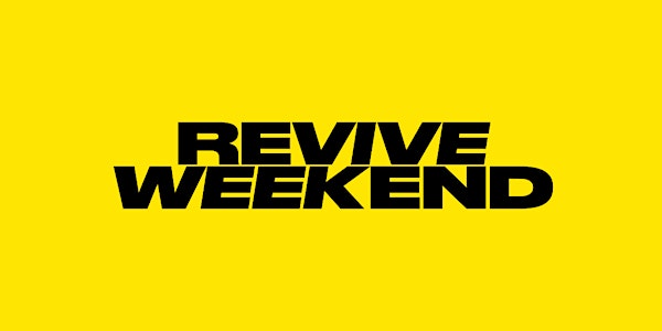 REVIVE Weekend 2022