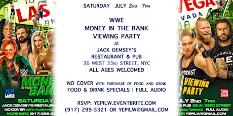 WWE Money In The Bank Viewing Party @ Jack Demsey’s - @YEPILW