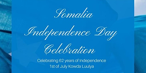 62nd somalia Independence Day