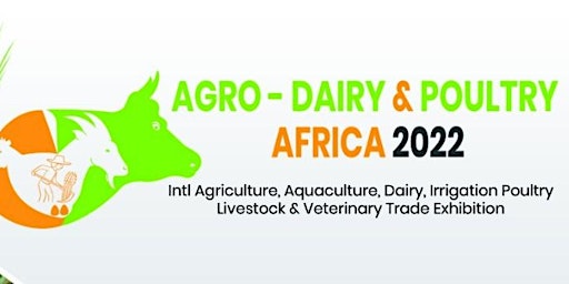 Agro-Dairy & Poultry Africa 2022