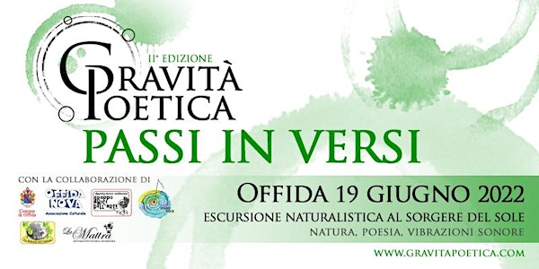 GRAVITA' POETICA - PASSI IN VERSI - OFFIDA 19 GIUGNO  2022 - Ore 05.00