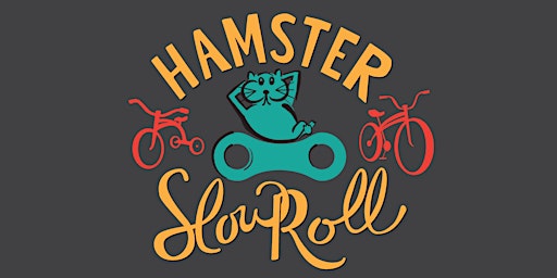 Hamster Slow Roll | July 2022
