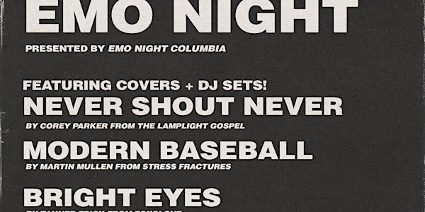 EMO NIGHT: NEVER SHOUT NEVER, MODERN BASEBALL, BRIGHT EYES