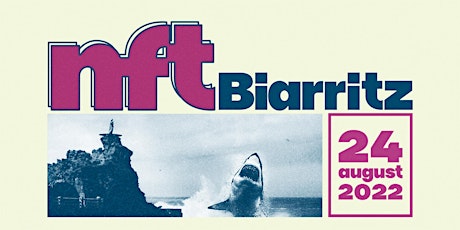 NFT Biarritz 2022 billets