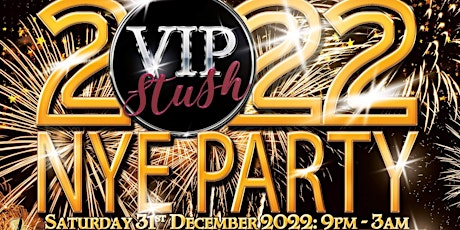 VIP STUSH: New Year’s Eve Party