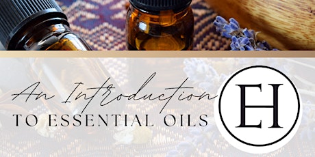 An Introduction to Essential Oils tickets