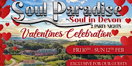 SOUL IN DEVON: Valentines Party Weekender tickets