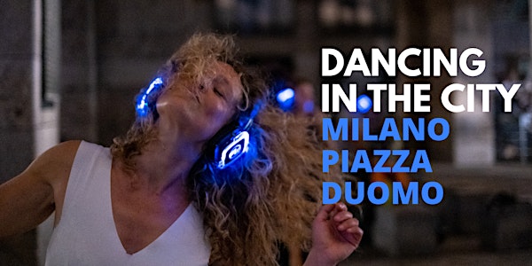 DANCING IN THE CITY / PIAZZA DUOMO