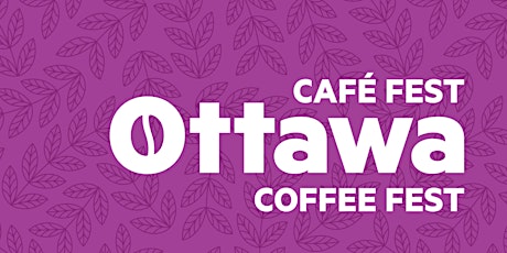 Ottawa Coffee Fest @ Dominion City Brewing Co. tickets