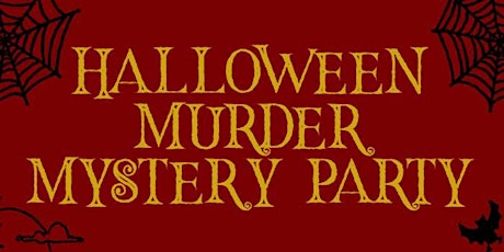 Hallowe'en Murder Mystery tickets