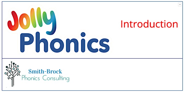 Introduction to Jolly Phonics  (Online webinar) August 17