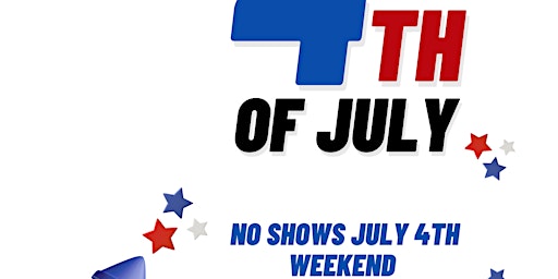 NO SHOW !!!!  Saturday for Holiday Weekend