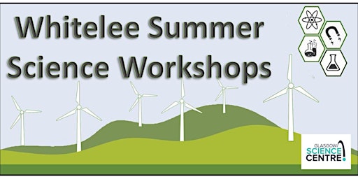 Whitelee Summer Science Workshop 2