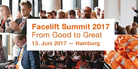 Hauptbild für Facelift Summit 2017 - From Good to Great
