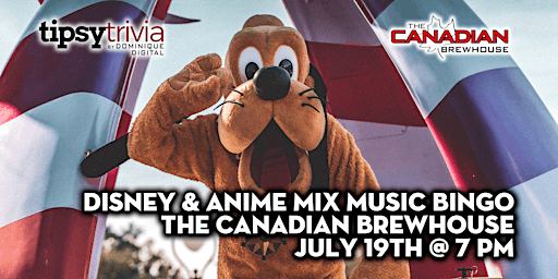 Disney & Anime Mix Music Bingo -July 19th  7:00pm - CBH Winnipeg