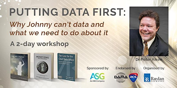 Canberra Training: Putting Data First - Why Johnny Can’t Data and What We N...