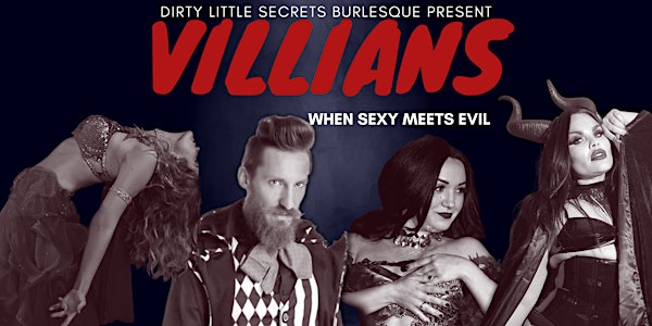 Villians Burlesque, when Evil Meets Sexy