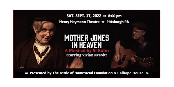 "Mother Jones in Heaven" — Vivian Nesbitt Stars in Si Kahn Musical