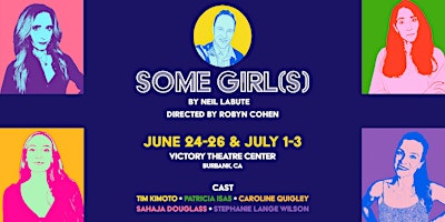 Neil LaBute's SOME GIRL(S) @ The Victory Theatre Center 6/24-6/26 & 7/1-7/3