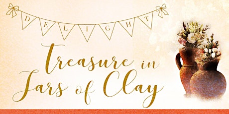 "Treasure in Jars of Clay" Women's Morning primary image