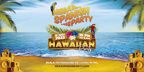 Mega Spanish Party | Hawaiian Party tickets