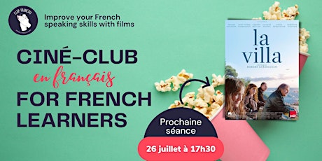 Image principale de [Ciné-Club for French Learners] La villa