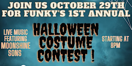Funky's 1st Annual Halloween Costume Contest ($10 cover upon entry)