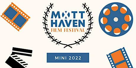Mott Haven Film Festival - Mini 2022 tickets