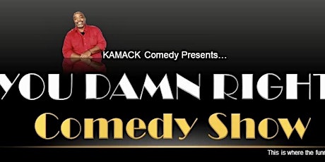 "You Damn Right!" Thursday Night Comedy at  The Conference Room tickets
