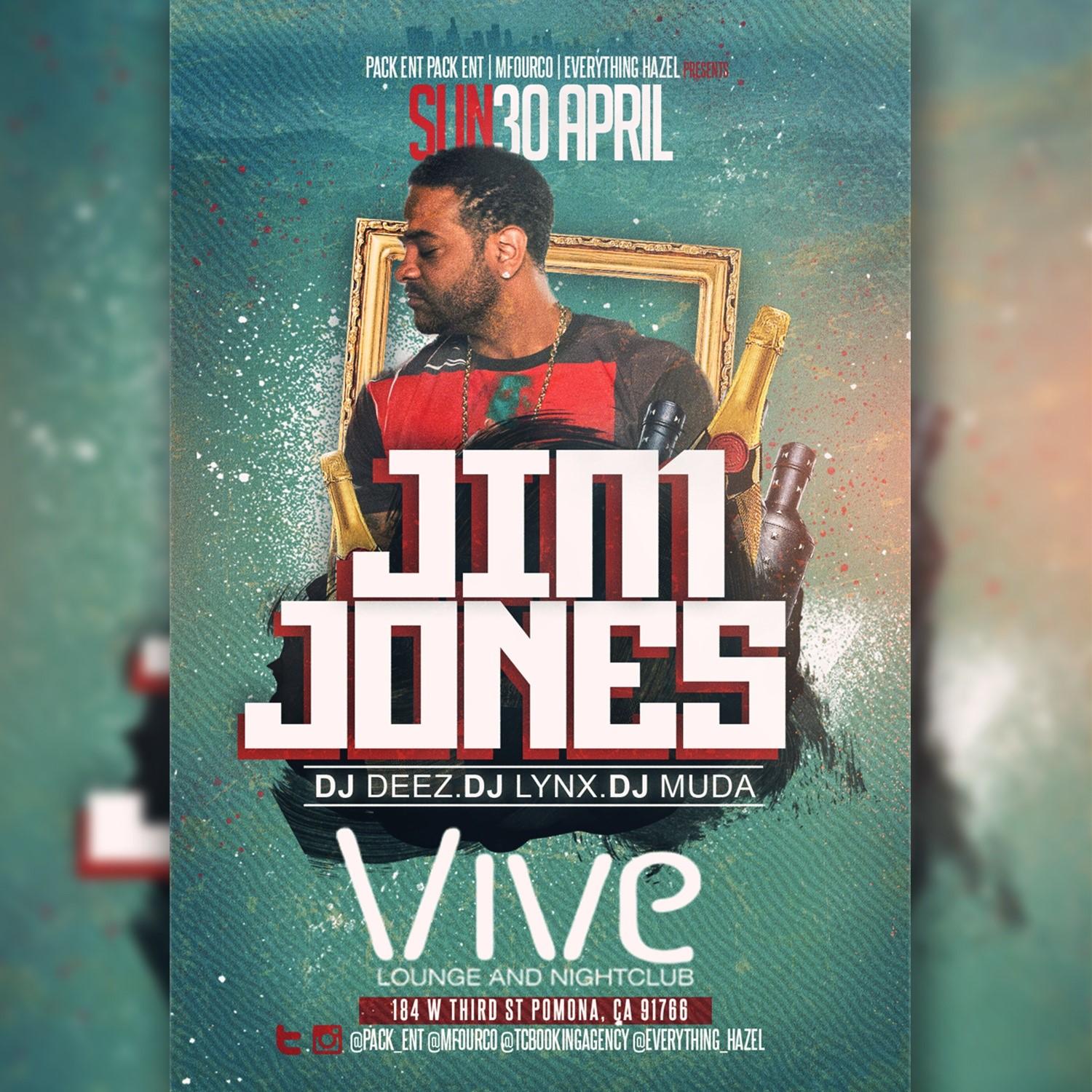 Jim Jones Live at Vive in Pomona