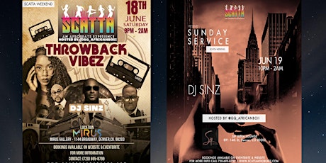 Scatta Afrobeats WEEKEND - 2 Events (Throwback Vibez & Late Sunday Service)